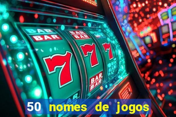 50 nomes de jogos com bola