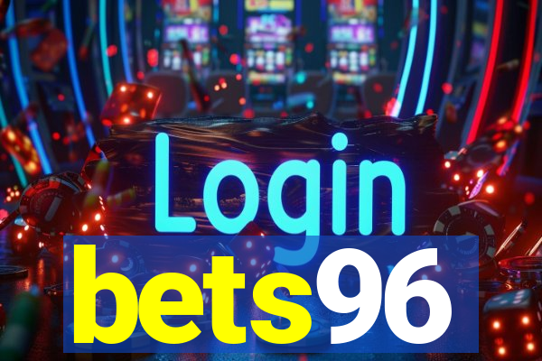 bets96