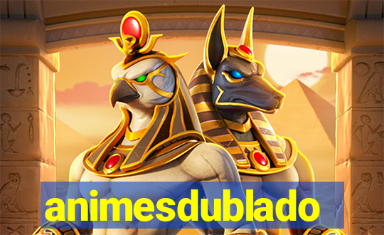 animesdublado