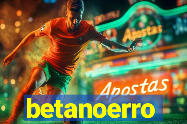 betanoerro