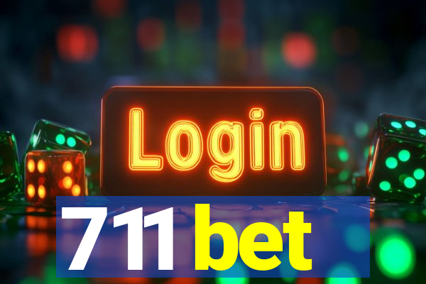 711 bet