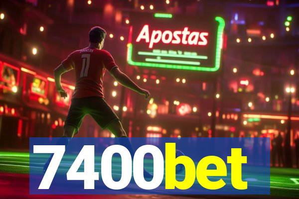 7400bet