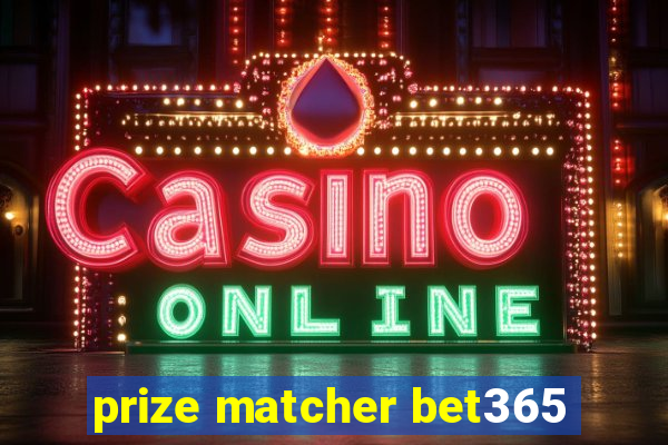 prize matcher bet365