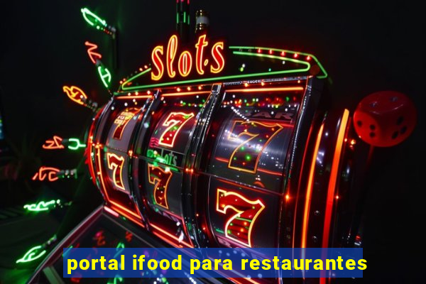 portal ifood para restaurantes