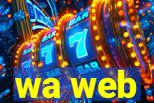 wa web