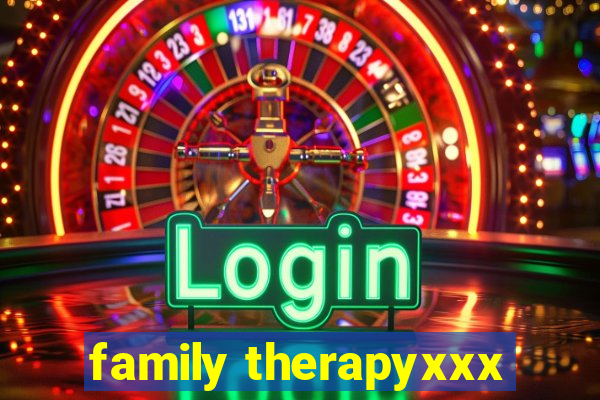 family therapyxxx