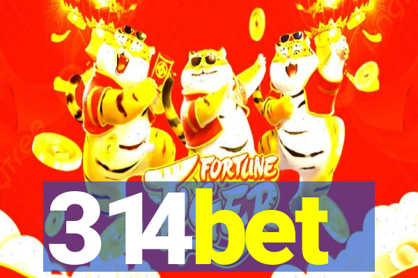 314bet