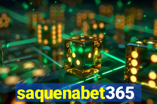 saquenabet365