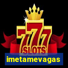 imetamevagas