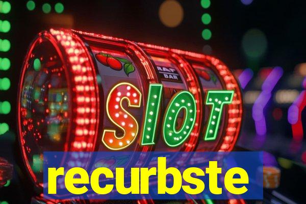 recurbste