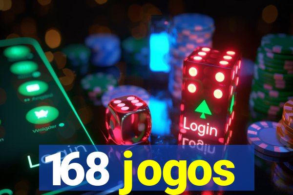 168 jogos