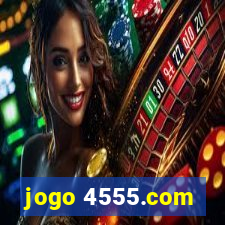 jogo 4555.com