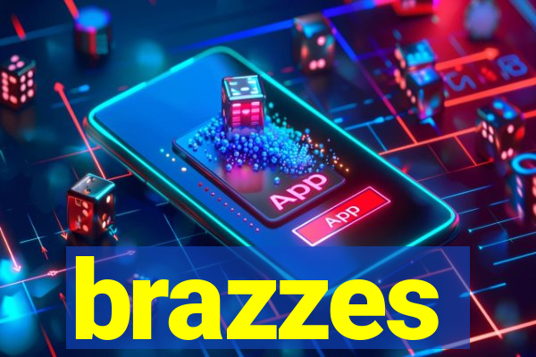 brazzes