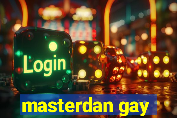 masterdan gay