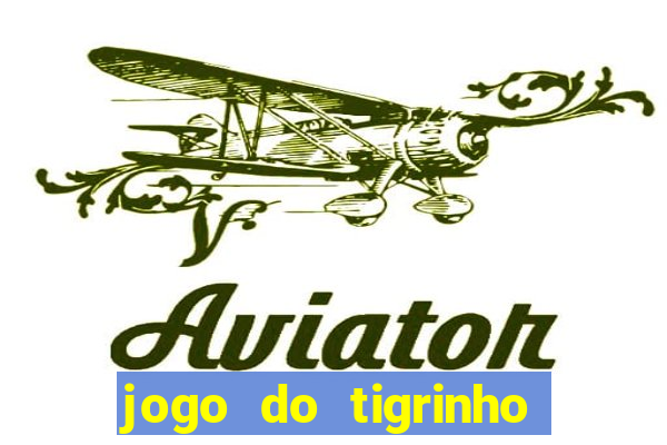 jogo do tigrinho legalizado no brasil