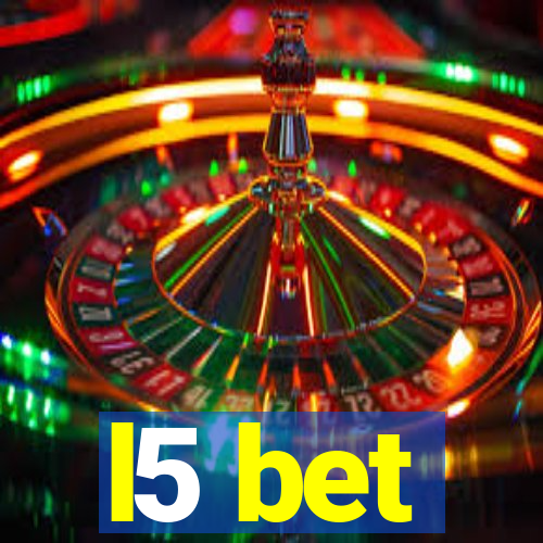 l5 bet