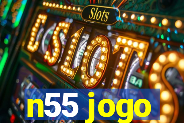 n55 jogo