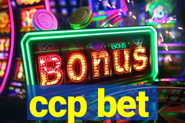 ccp bet