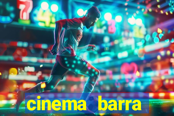 cinema barra shopping sul