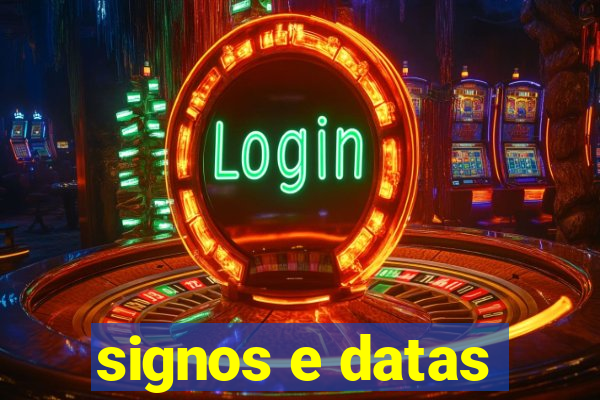 signos e datas