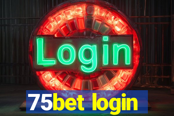 75bet login