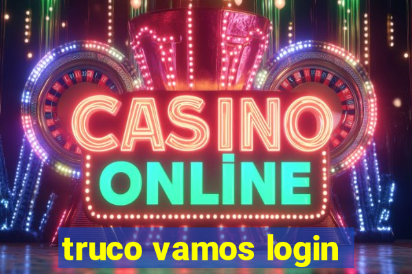 truco vamos login