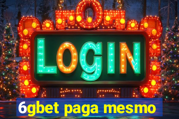 6gbet paga mesmo
