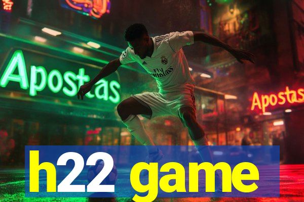 h22 game