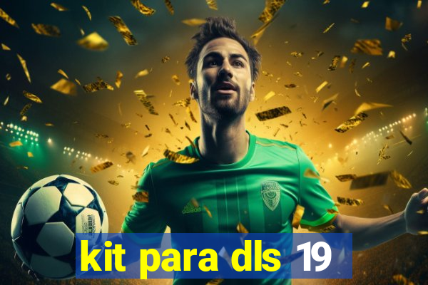 kit para dls 19