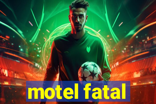 motel fatal