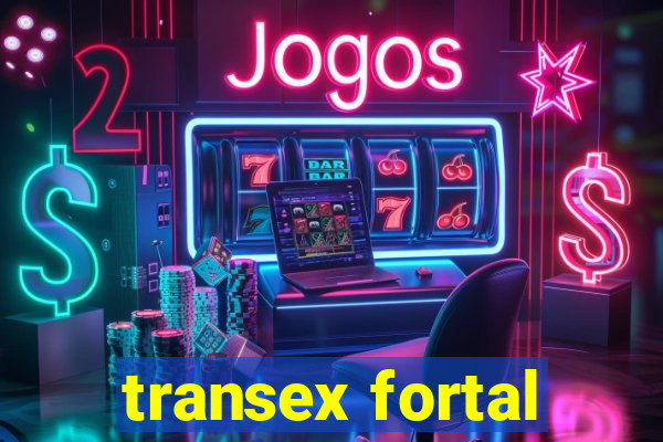 transex fortal