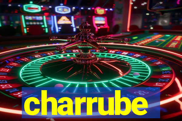 charrube
