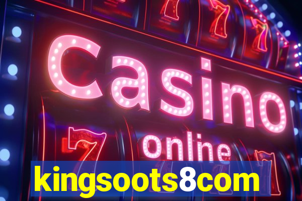 kingsoots8com