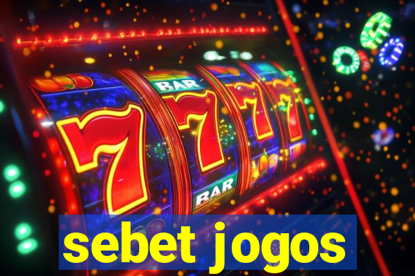 sebet jogos
