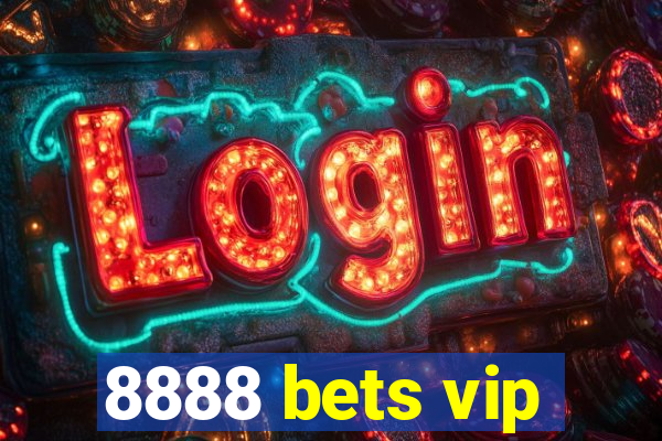 8888 bets vip
