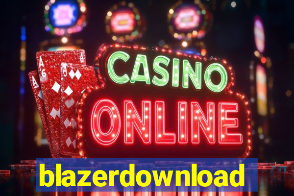 blazerdownload
