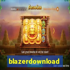 blazerdownload
