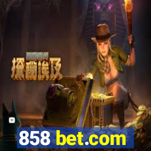 858 bet.com