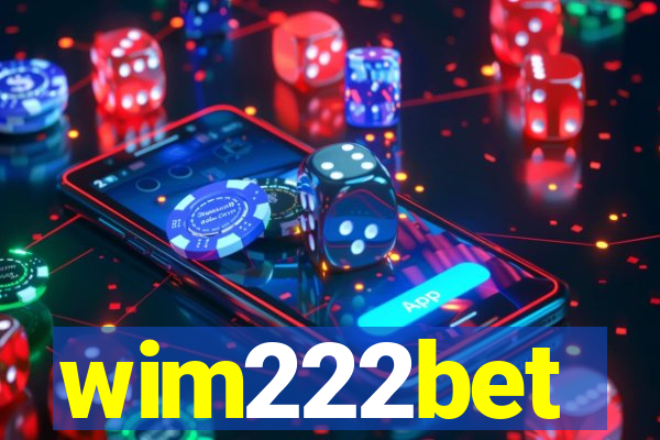 wim222bet