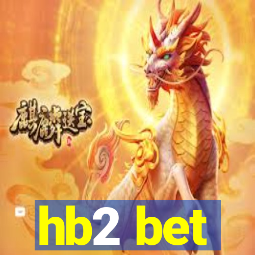 hb2 bet