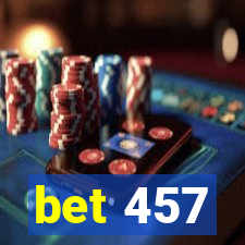 bet 457