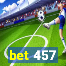 bet 457