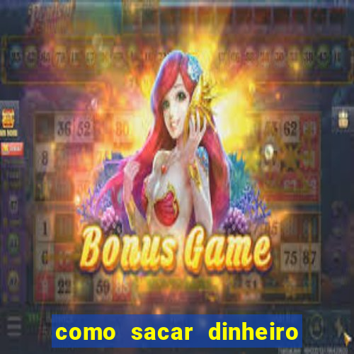 como sacar dinheiro de plataforma demo