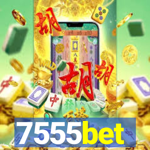7555bet