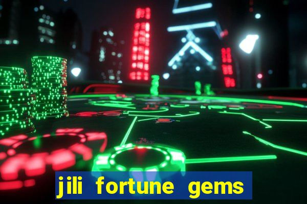 jili fortune gems 2 demo
