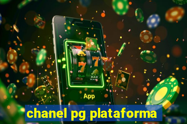 chanel pg plataforma