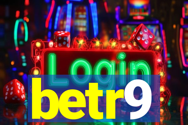 betr9