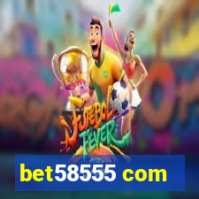 bet58555 com