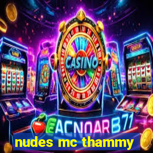 nudes mc thammy