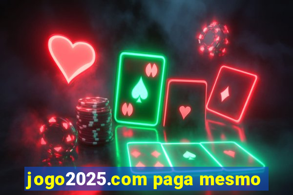 jogo2025.com paga mesmo